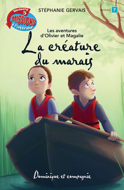 AVENTURES D'OLIVIER ET MAGALIE : LA CRÉATURE DU MARAIS