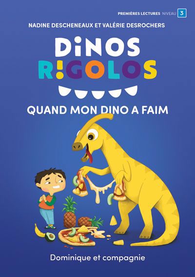 DINOS RIGOLOS: QUAND MON DINO A FAIM (NIV. 3)