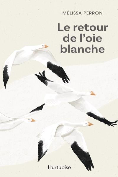 Retour de l'oie blanche