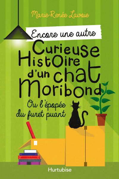 ENCORE UNE AUTRE CURIEUSE HISTOIRE D'UN CHAT MORIBOND