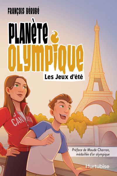 PLANÈTE OLYMPIQUE LES JEUX D'ÉTÉ | FRANÇOIS BÉRUBÉ