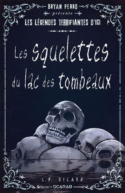 Squelettes du lac des tombeaux