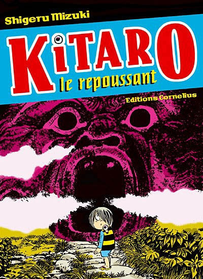 KITARO LE REPOUSSANT T.01