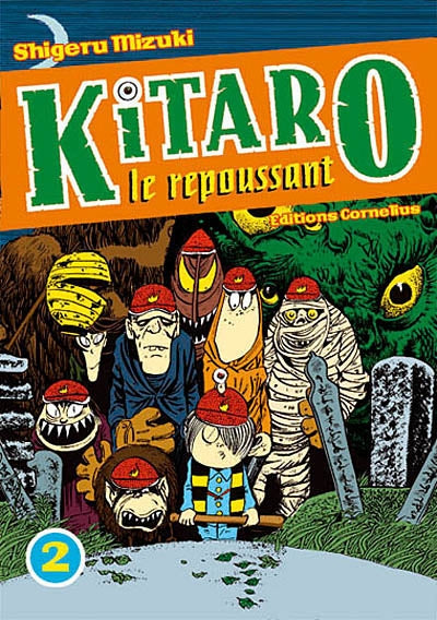 KITARO LE REPOUSSANT T.02