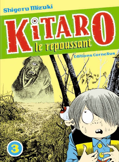KITARO LE REPOUSSANT T.03