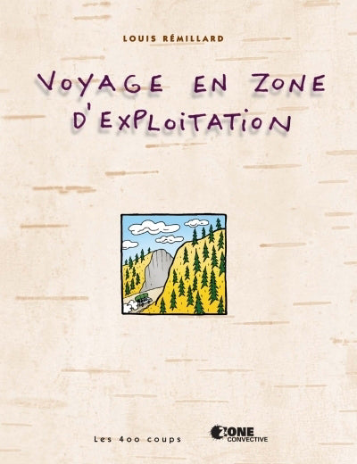 VOYAGE EN ZONE D EXPLOITATION