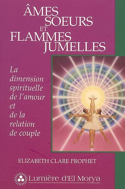 AMES SOEURS ET FLAMMES JUMELLES