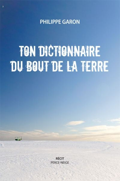 Ton dictionnaire du bout de la terre