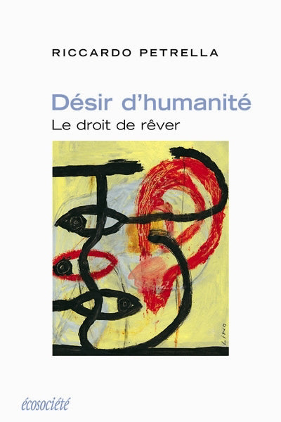 DESIR D'HUMANITE - LE DROIT DE REVER