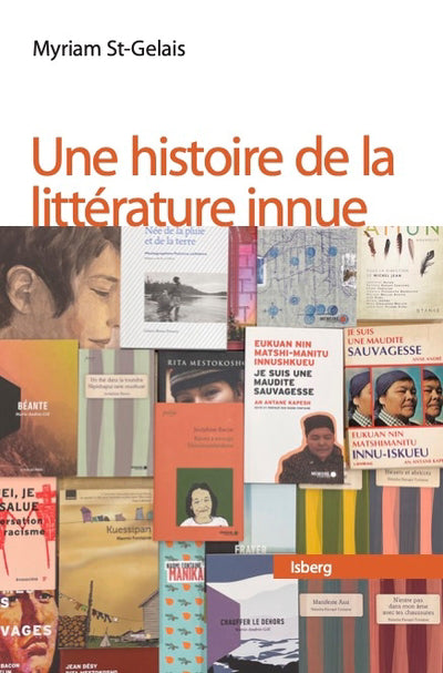 UNE HISTOIRE DE LA LITTERATURE INNUE