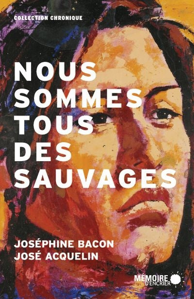 NOUS SOMMES TOUS DES SAUVAGES