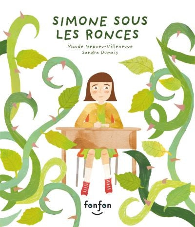 SIMONE SOUS LES RONCES (ANXIETE)