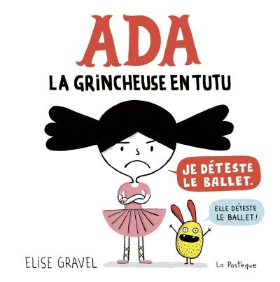 ADA : LA GRINCHEUSE EN TUTU