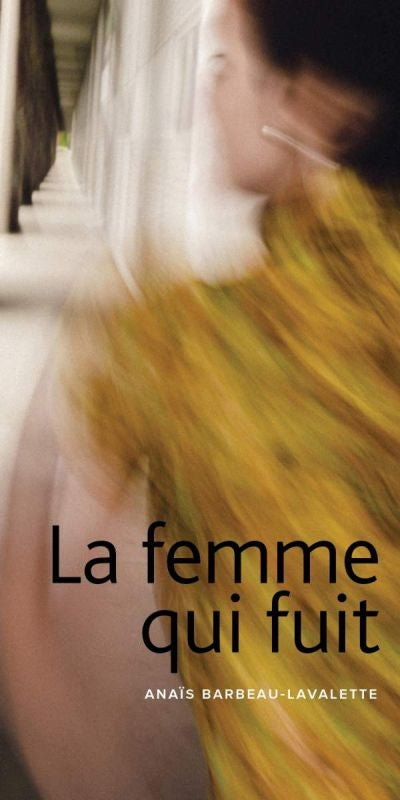 FEMME QUI FUIT (Prix des Libraires 2016)