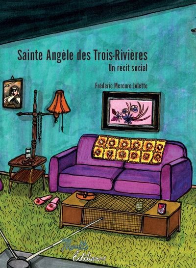 SAINTE ANGELE DES TROIS-RIVIERES