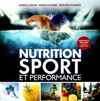 NUTRITION, SPORT ET PERFORMANCE -3E ED.