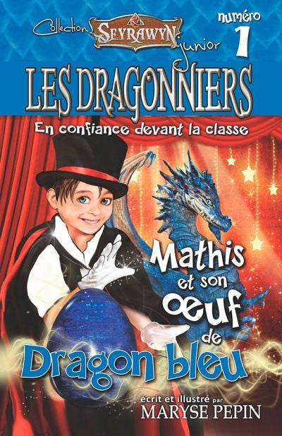 DRAGONNIERS 1 MATHIS ET SON OEUF DE DRAGON BLEU (BOUTIQUE)