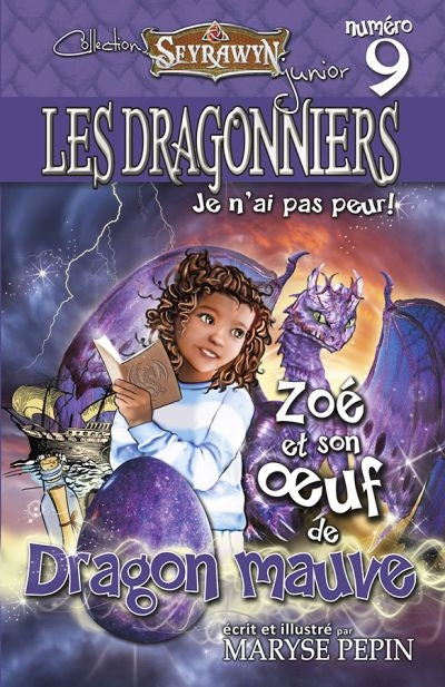 DRAGONNIERS 9 Zoé et son oeuf de Dragon mauve