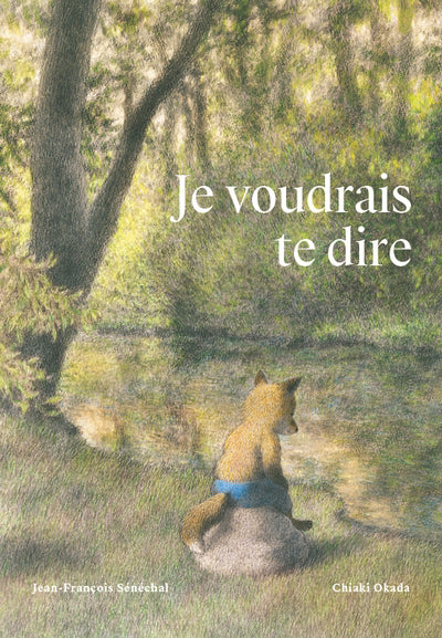 JE VOUDRAIS TE DIRE (DEUIL)