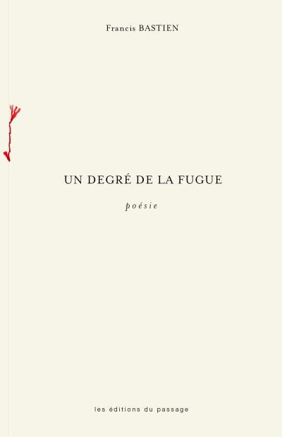 UN DEGRÉ DE LA FUGUE