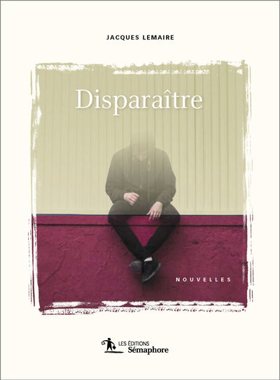 DISPARAITRE (NOUVELLES)