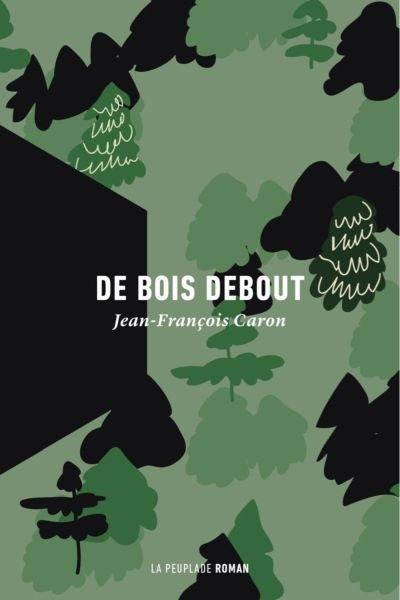 DE BOIS DEBOUT