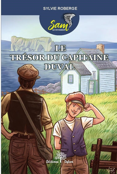 SAM LE VOYAGEUR T.02 TRESOR DU CAPITAINE DUVAL