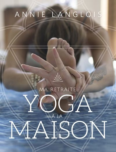 MA RETRAITE YOGA A LA MAISON