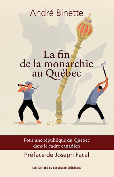 Fin de la monarchie au Québec