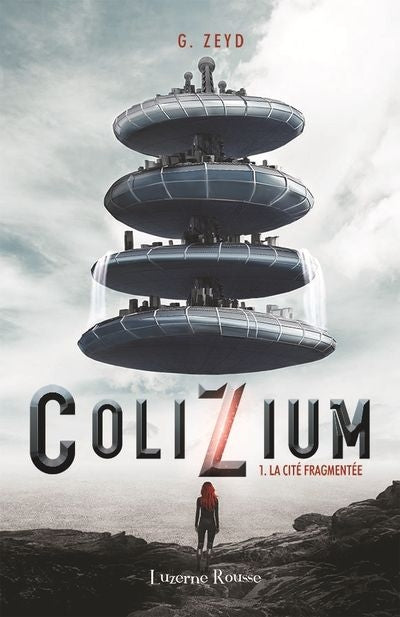 COLIZIUM T01 -LA CITE FRAGMENTEE