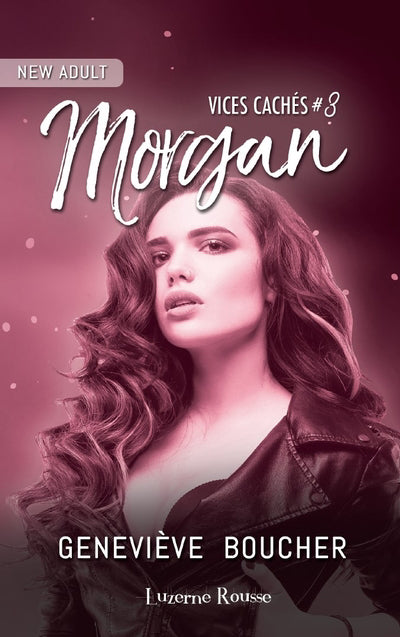 VICES CACHES 03  MORGAN