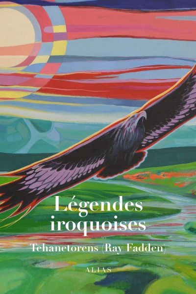 LEGENDES IROQUOISES