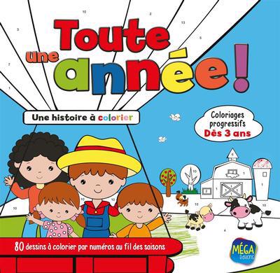 TOUTE UNE ANNEE! COLORIAGES PAR NUMEROS