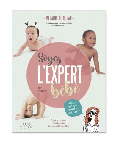 SOYEZ L'EXPERT DE VOTRE BEBE