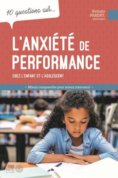 10 QUESTIONS SUR... L'ANXIETE DE PERFORMANCE