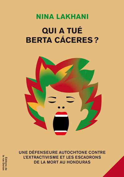 QUI A TUE BERTA CACERES?