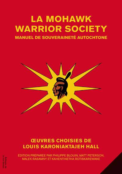 MOHAWK WARRIOR SOCIETY