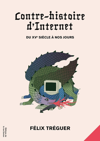 CONTRE-HISTOIRE D'INTERNET