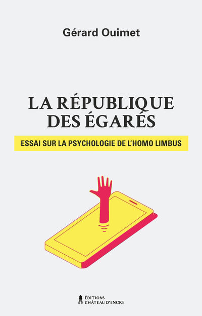 REPUBLIQUE DES EGARES : ESSAI SUR LA PSYCHOLOGIE DE L'HOMO L