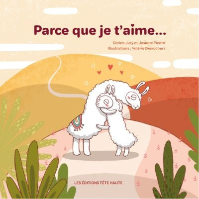 PARCE QUE JE T'AIME (FAMILLE)