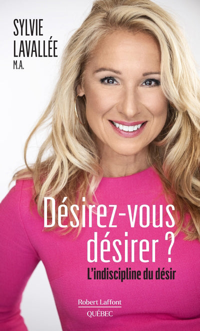 DESIREZ-VOUS DESIRER : L'INDISCIPLINE DU DESIR