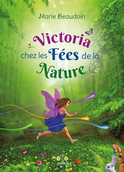 VICTORIA CHEZ LES FEES DE LA NATURE