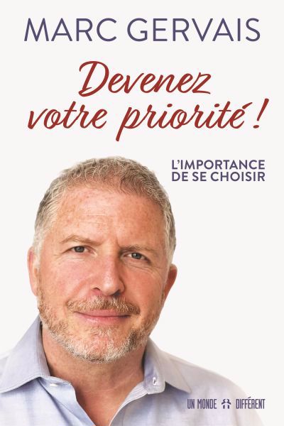 Devenez votre priorité !