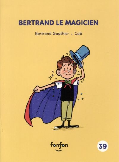 BERTRAND LE MAGICIEN