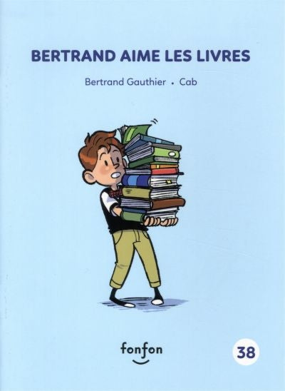 BERTRAND AIME LES LIVRES