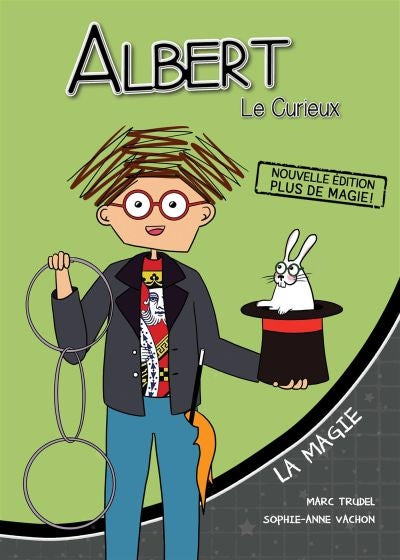 ALBERT LE CURIEUX -LA MAGIE NE