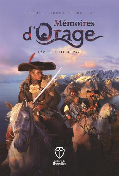 MEMOIRES D'ORAGE T01 -FILLE DU PAYS