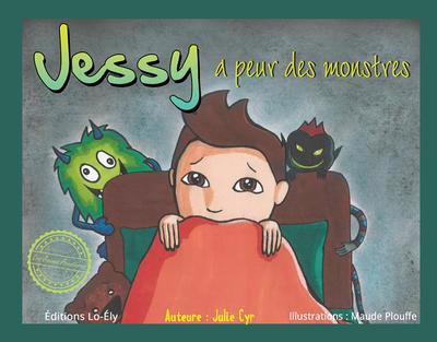 JESSY A PEUR DES MONSTRES