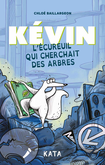 KEVIN L'ECUREUIL QUI CHERCHAIT..ARBRES