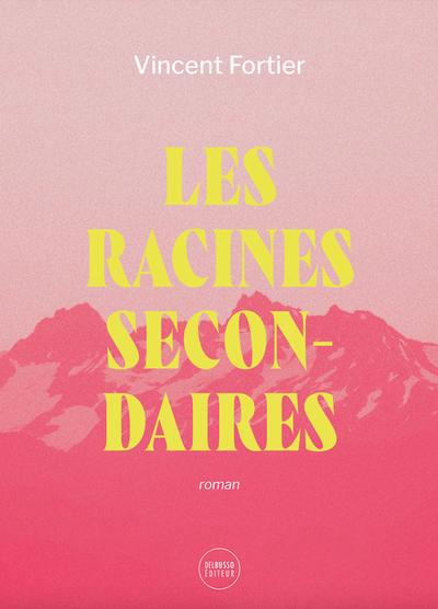 RACINES SECONDAIRES